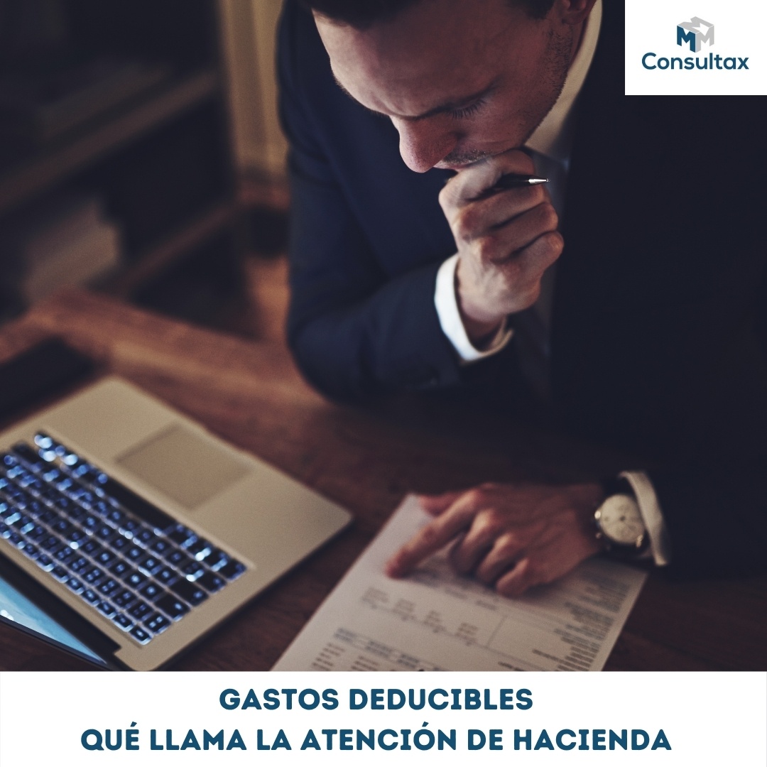 Gastos deducibles: qué llama la atención de Hacienda - Consultax