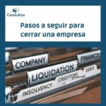 Cerrar una empresa_Consultax