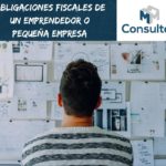 Obligaciones fiscales emprendedor o pyme