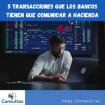 comunicaciones bancos a hacienda