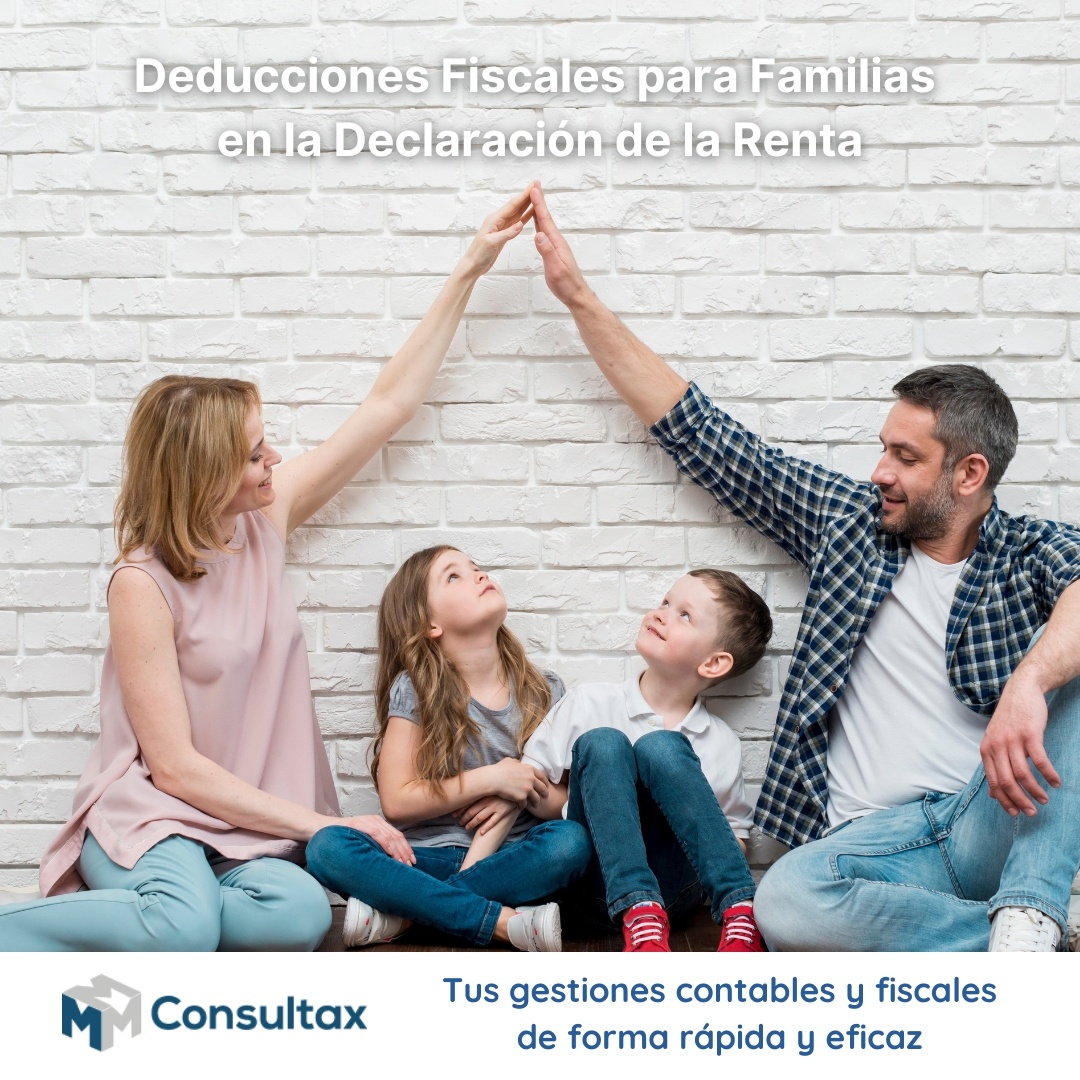 Deducciones Fiscales para Familias en la Declaración de la Renta ...