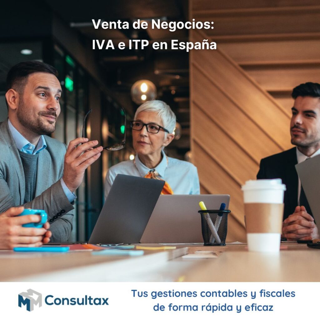 Venta de Negocios: IVA e ITP