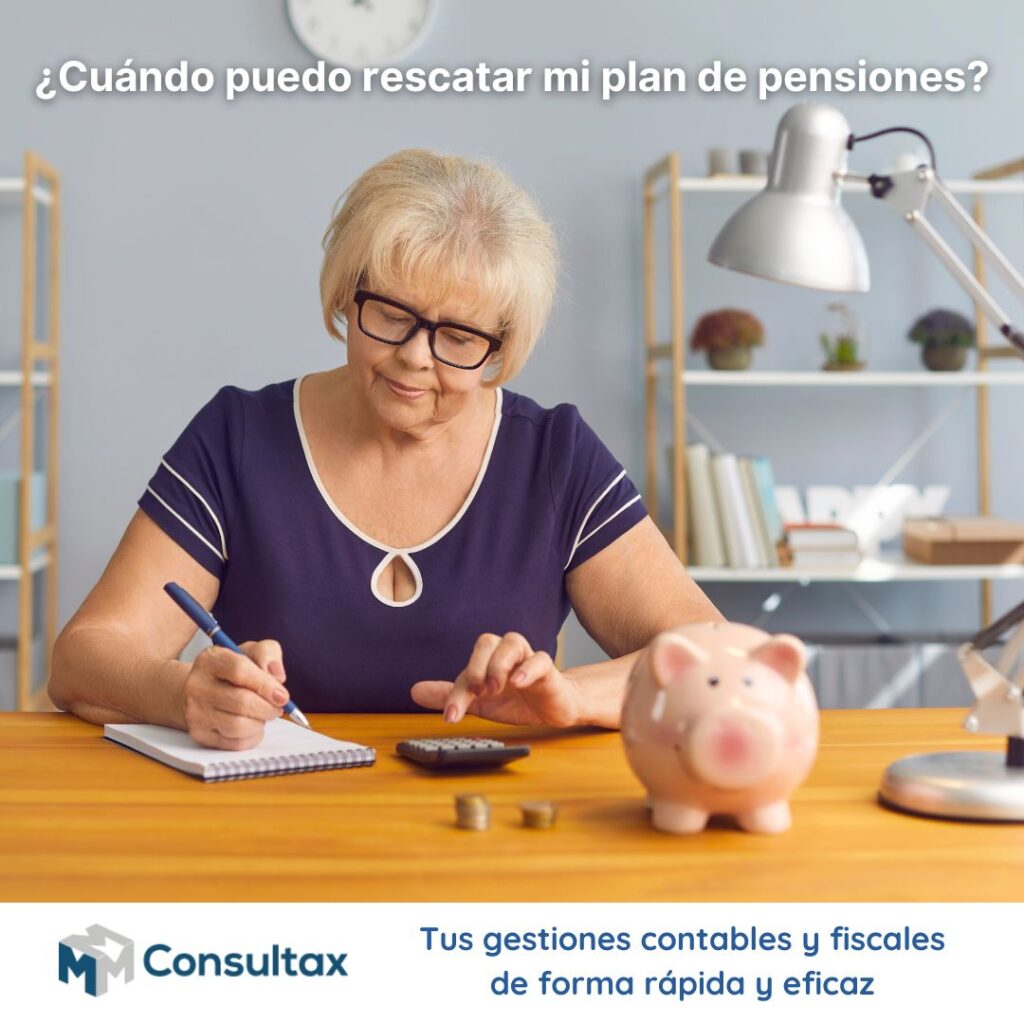 ¿Cuándo puedo rescatar mi plan de pensiones?
