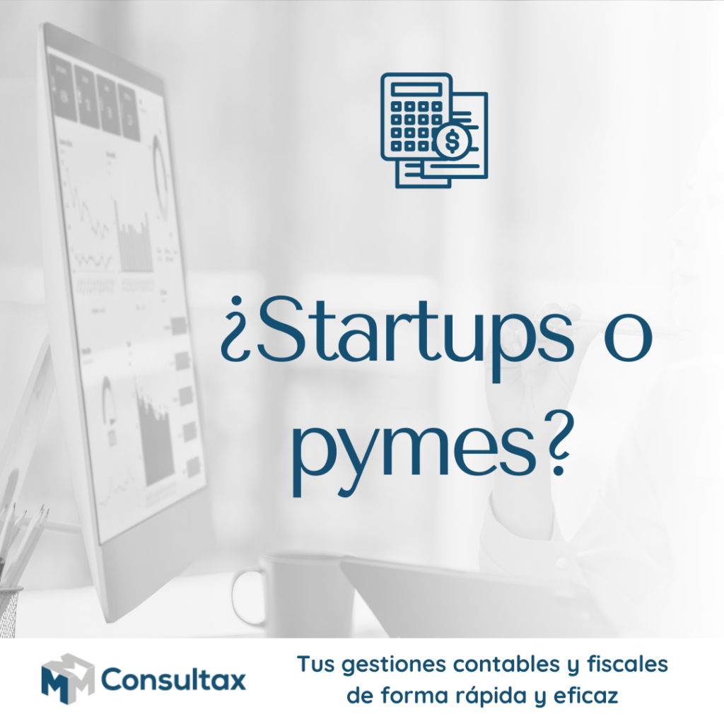 ¿Startups o pymes?